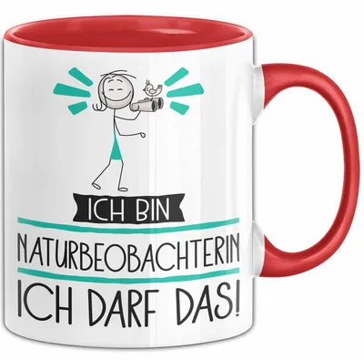 Produktbild von Geschenk für Naturbeobachterin Tasse Lustige Geschenkidee Geburtstag Ich Bin Naturbeobachterin Ich Darf Das (Rot)