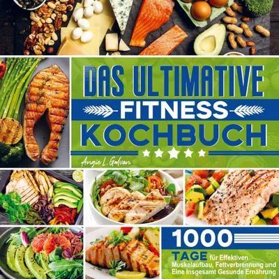 Produktbild von Das ultimative Fitness Kochbuch