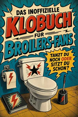 Produktbild von Das inoffizielle Klobuch für Broilers-Fans