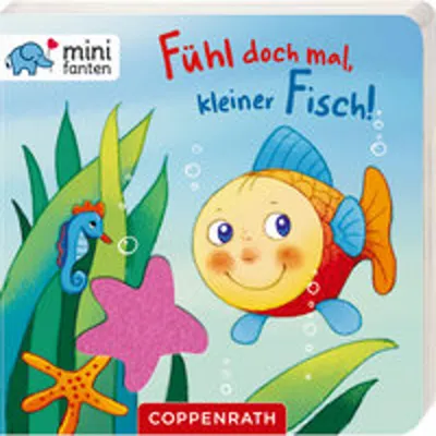 Produktbild von minifanten 26: Fühl doch mal, kleiner Fisch!