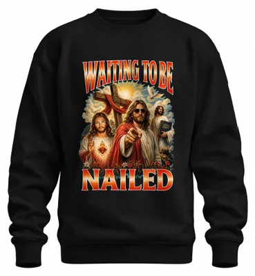 Produktbild von Waiting To Be Nailed Jesus Lustig Humor Statement Sarkasmus Sweatshirt Pullover, Schwarz, XL