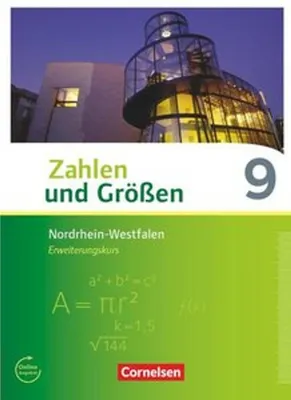 Produktbild von Zahlen und Größen 9. Schuljahr - Nordrhein-Westfalen Kernlehrpläne - Erweiterungskurs - Schülerbuch