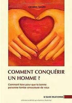 Produktbild von Comment conquérir un homme?