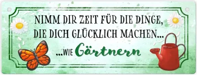 Produktbild von Metallschild mit Spruch - Nimm dir Zeit zu Gärtnern