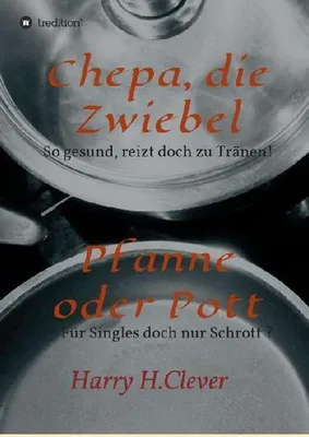 Produktbild von Chepa, die Zwiebel - Pfanne oder Pott!