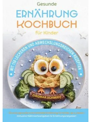 Produktbild von Gesunde Ernährung - Kochbuch für Kinder