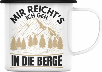 Produktbild von Trendation - Wandern Emaille Tasse Geschenk Mir Reichts Ich Geh In Die Berge Geschenk Wanderer Geschenkidee (Schwarz)