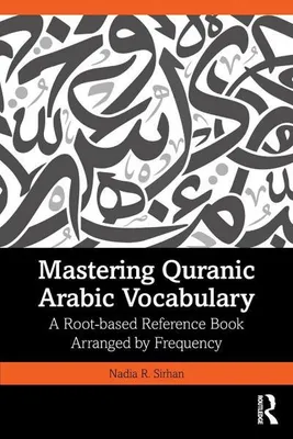 Obrázek produktu pro Mastering Quranic Arabic Vocabulary