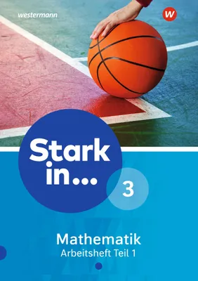 Produktbild von Stark in Mathematik 3. Arbeitsheft. Teil 1 (Lernstufe 9)