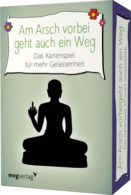 Produktbild von Am Arsch vorbei geht auch ein Weg - Das Kartenspiel für mehr Gelassenheit