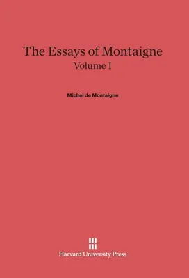 Produktbild von The Essays of Montaigne, Volume I