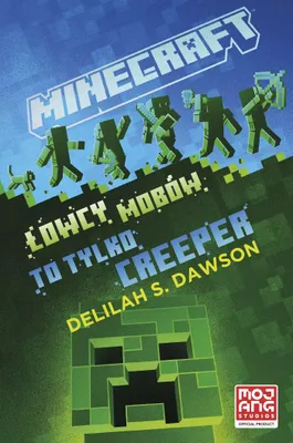 Image de Łowcy mobów. To tylko creeper. Najlepsze przygody. Minecraft
