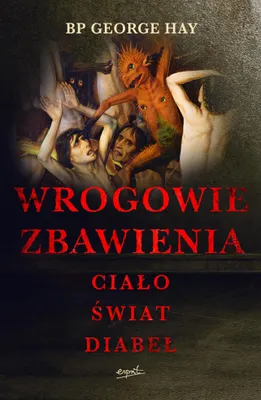 Produktbild von Wrogowie zbawienia. Ciało, świat, diabeł