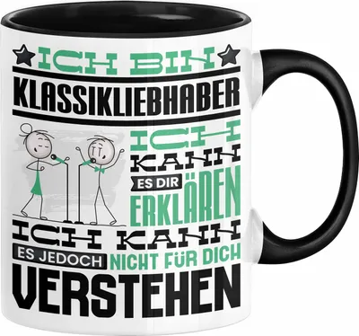 Produktbild von Klassikliebhaber Geschenk Tasse Geschenkidee für Klassikliebhaber Geburtstag Lustig Ich Bin Klassikliebhaber Ich Kann Es Dir Erklären Aber Nicht Für Dich Verstehen (Schwarz)