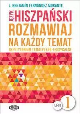 Obrázok produktu pre Jezyk hiszpanski. Rozmawiaj na kazdy temat 1