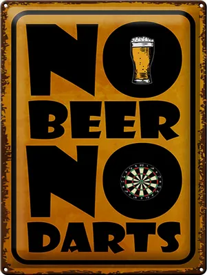 Produktbild von Blechschild No Beer No Darts, 40 x 30 cm, Blechschilder Spruch Sport Hobby