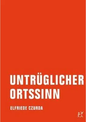 Image de Czurda, E: Untrüglicher Ortssinn