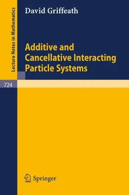 Image de Systèmes de particules interagissantes additives et compensatoires