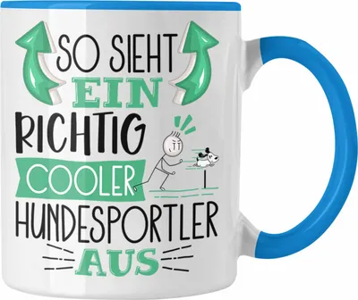 Produktbild von Trendation - Hundesportler Tasse So Sieht Ein Richtig Cooler Hundesportler Aus Geschenk Lustiger Spruch Geschenkidee (Blau)