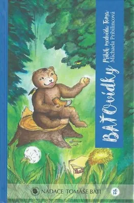 Zdjęcie produktu dla BAŤOvídky - Příběh medvěda Toma (Pribilincová Michaela)