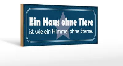 Produktbild von Holzschild Spruch 27x10cm Haus ohne Tiere wie Himmel ohne