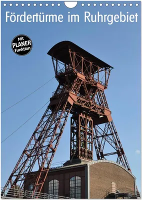 Produktbild von Fördertürme im Ruhrgebiet (Wandkalender 2025 DIN A4 hoch), CALVENDO Monatskalender