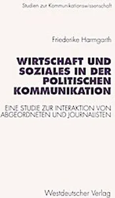 Produktbild von Wirtschaft und Soziales in der politischen Kommunikation
