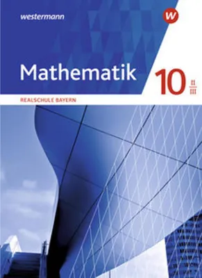 Obrázok produktu pre Mathematik 10 II/III. Schulbuch. Realschulen in Bayern