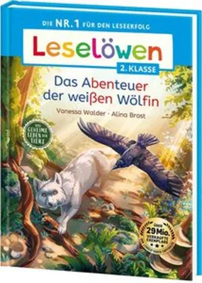 Produktbild von Leselöwen 2. Klasse - Das geheime Leben der Tiere - Das Abenteuer der weißen Wölfin