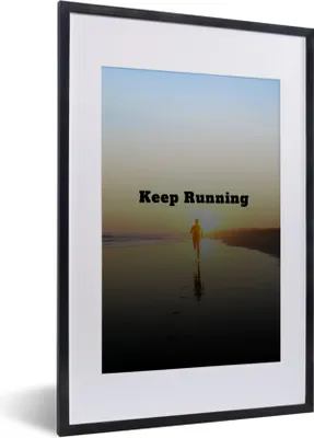 Produktbild von MuchoWow® MuchoWow® Gerahmtes Poster Lauf weiter' - Sprichwörter - Zitate - Sport 40x60 cm - Poster mit zchwarzem Bilderrahmen - Poster in Rahmen
