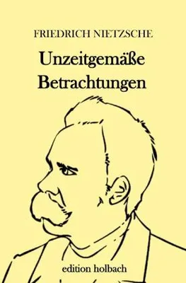 Produktbild von Unzeitgemäße Betrachtungen
