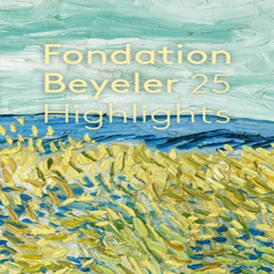 Productafbeelding van Fondation Beyeler. 25 Highlights. Édition française