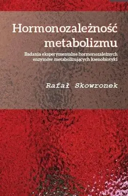 Immagine prodotto di Dipendenza ormonale del metabolismo - Rafał Skowronek