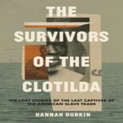 Obrázek produktu pro The Survivors of the Clotilda