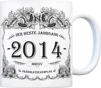 Produktbild von 2014 der beste Jahrgang Kaffeebecher Tasse Kaffeetasse Geburtsjahr Geburtstag