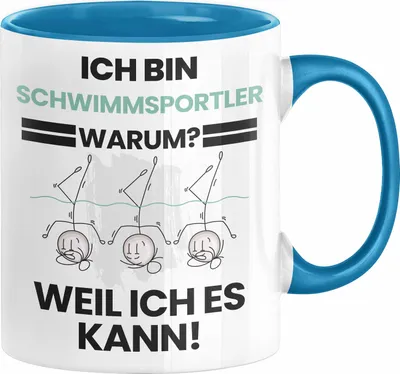 Produktbild von Schwimmsportler Geschenk Tasse Lustiger Spruch Ich Bin Schwimmsportler Warum Weil Ich Es Kann Geschenkidee Bester Schwimmsportler Geburtstag Kaffee-Becher (Blau)