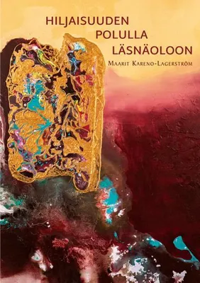 Produktbild von Hiljaisuuden polulla läsnäoloon