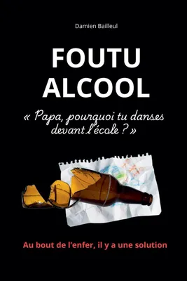 Produktbild von Foutu Alcool
