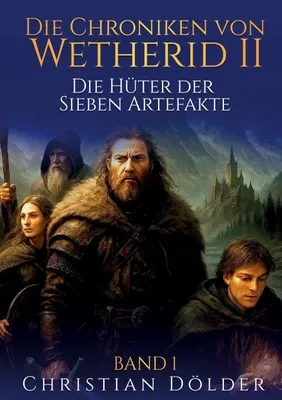 Produktbild von Die Chroniken von Wetherid II - Band 1