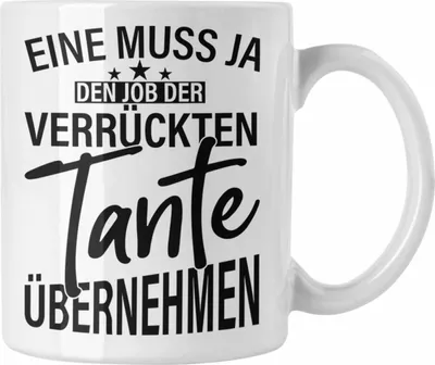 Produktbild von Trendation - Verrückte Tante Tasse Geschenk Lustig Geschenkidee Geburtstag Weihnachten Beste Tante Geschenkidee (Weiß)