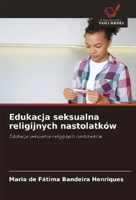 Produktbild von Edukacja seksualna religijnych nastolatków
