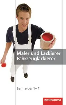 Produktbild von Maler und Lackierer / Fahrzeuglackierer. Lernfelder 1 - 4