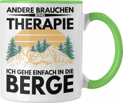 Produktbild von Trendation - Berge Tasse Geschenk Therapie Lustig Spruch Wandern Klettern Trekking (Grün)