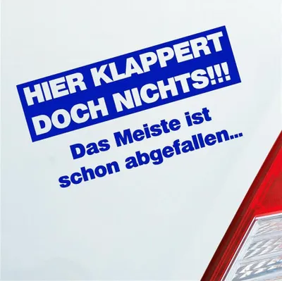 Produktbild von Auto Aufkleber Hier klappert doch nichts! Das meiste ist schon abgefallen! 17x9 cm Dunkelblau Sticker Heckscheibenaufkleber