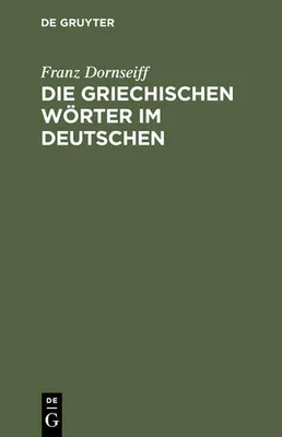 Produktbild von Die griechischen Wörter im Deutschen