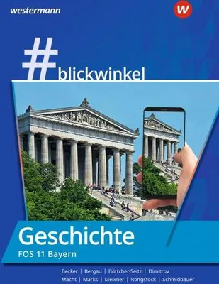 Obrázek produktu pro #blickwinkel - Geschichte und Politik & Gesellschaft für Fachoberschulen und Berufsoberschulen - Ausgabe Bayern