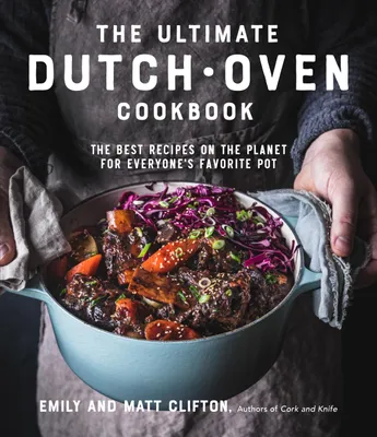 Produktbild von The Ultimate Dutch Oven Cookbook