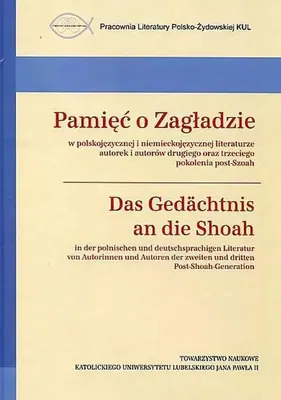 Image de Pamięć o Zagładzie. Das Gedachtnis an die Shoah - opracowanie zbiorowe