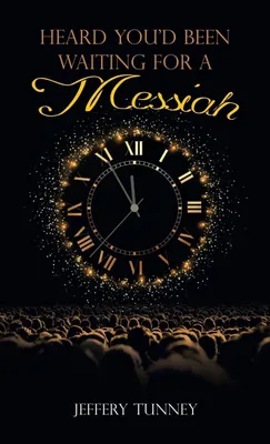 Produktbild von Heard You'd Been Waiting For A Messiah