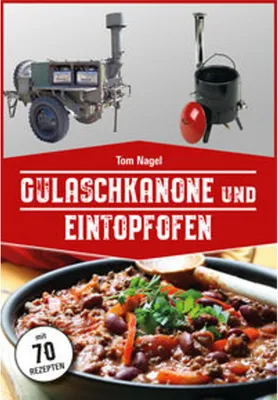 Obrázek produktu pro Gulaschkanone und Eintopfofen